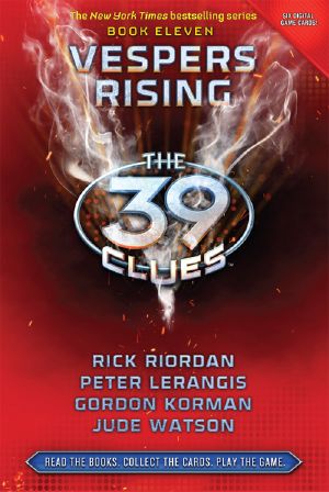 [The 39 Clues 11] • Vespers Rising